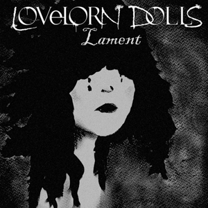 Новый EP от Lovelorn Dolls