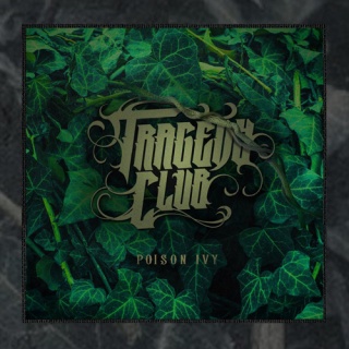   Tragedy Club - 'Poison Ivy'