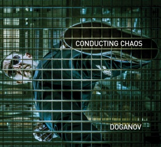 �������� �� ����� Doganov - 'Conducting Chaos'