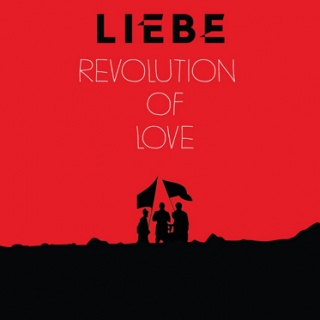 �������� �� ����� Liebe - 'Revolution Of Love'