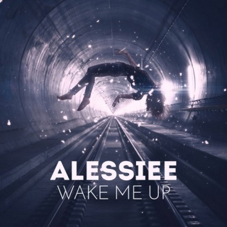 �������� �� ����� Alessiee - 'Wake Me Up'