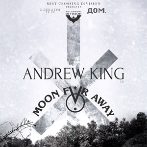 Andrew King � Moon Far Away