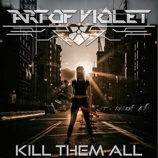 �������� �� ����� Art Of Violet - 'Kill Them All'